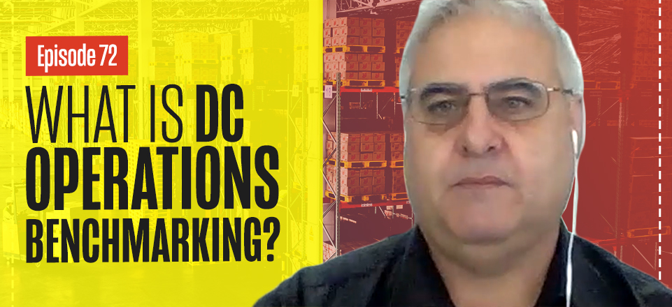 Distribution Center & Warehouse Operations Benchmarking with John Monck