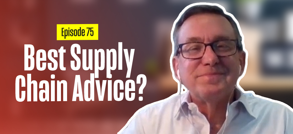 Supply Chain Advice with Steven Thacker