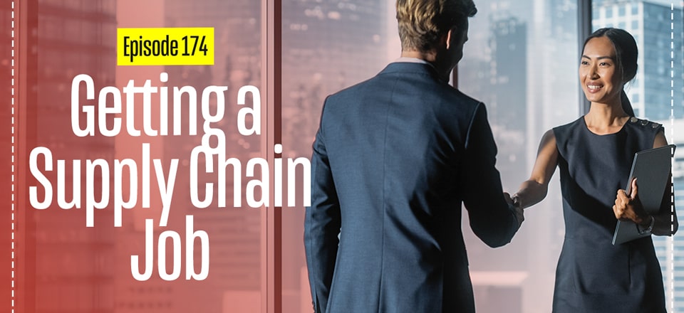4 Key Tips in Getting a Supply Chain Job